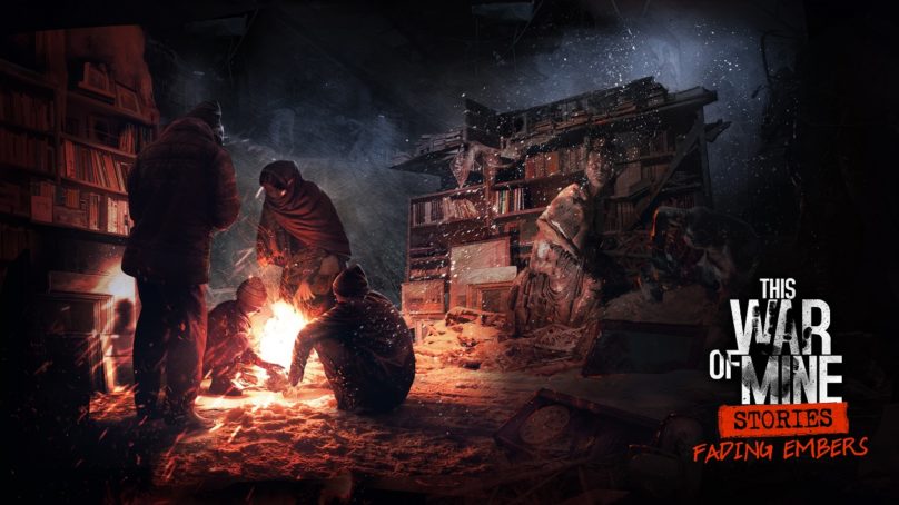 This War of Mine’s Newest DLC ‘Fading Embers’ Out Now